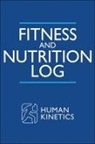 Human Kinetics, Human Kinetics (COR) - Fitness and Nutrition Log