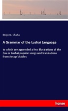 Brojo N Shaha, Brojo N. Shaha - A Grammar of the Lushai Language
