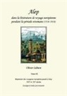 Olivier Salmon - Alep dans la littérature de voyage européenne pendant la période ottomane (1516-1918)