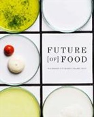 Andrea Staudacher - Future [of] Food