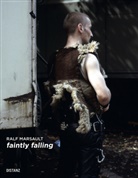 Ralf Marsault - Faintly Falling