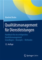 Manfred Bruhn, Manfred (Prof. Dr. Dr. h.c.mult) Bruhn - Qualitätsmanagement für Dienstleistungen