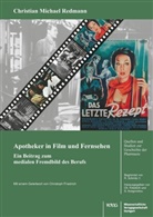 Christian Redmann, Christian Michael Redmann - Apotheker in Film und Fernsehen
