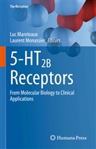 Lu Maroteaux, Luc Maroteaux, Monassier, Monassier, Laurent Monassier - 5-HT2B Receptors