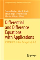 John R. Graef, Stefan Hilger, Stefan Hilger et al, Peter Kloeden, Sandra Pinelas, Joh R Graef... - Differential and Difference Equations with Applications