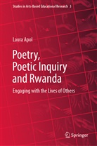 Laura Apol - Poetry, Poetic Inquiry and Rwanda