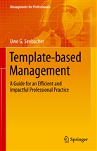 Uwe Seebacher, Uwe G Seebacher, Uwe G. Seebacher - Template-based Management