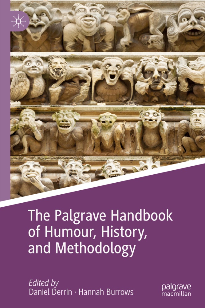 Burrows, Burrows, Hannah Burrows, Danie Derrin, Daniel Derrin - The Palgrave Handbook of Humour, History, and Methodology