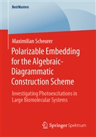 Maximilian Scheurer - Polarizable Embedding for the Algebraic-Diagrammatic Construction Scheme