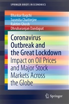 Bhaska Bagchi, Bhaskar Bagchi, Susmit Chatterjee, Susmita Chatterjee, Dhrubaranjan Dandapat, Raktim Ghosh - Coronavirus Outbreak and the Great Lockdown
