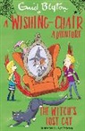 Enid Blyton, Blyton Enid - A Wishing-Chair Adventure: The Witch's Lost Cat