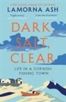 Lamorna Ash - Dark, Salt, Clear