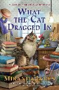Miranda James, James Miranda - What the Cat Dragged In