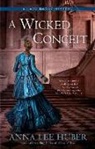 Anna Lee Huber - A Wicked Conceit