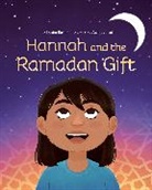 Aaliya Jaleel, Qasim Rashid, Aaliya Jaleel - Hannah and the Ramadan Gift