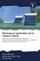 Ata U Rehman, Ata Ur Rehman, Muhammad Zahi Shah, Muhammad Zahir Shah, Tianyu Zhao - Stockage et application de la chaleur solaire
