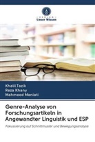 Rez Khany, Reza Khany, Mahmood Maniati, Khali Tazik, Khalil Tazik - Genre-Analyse von Forschungsartikeln in Angewandter Linguistik und ESP