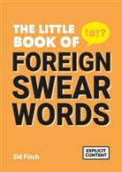 Sid Finch, Finch Sid - The Little Book of Foreign Swear Words
