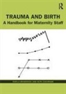 Sheila Broderick, Sheila Cochrane Broderick, Ruth Cochrane - Trauma and Birth