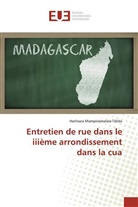 Haritsara Mampiraimalala Télida - Entretien de rue dans le iiième arrondissement dans la cua