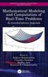 Rakhee (Bits Pilani Kulshrestha, Srinivas R Chakravarthy, Srinivas R. Chakravarthy, Srinivas R. (Kettering University Chakravarthy, Madhu Jain, Madhu (Indian Institute of Technology Roorkee Jain... - Mathematical Modeling and Computation of Real-Time Problems