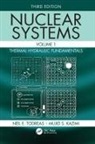 Mujid S Kazimi, Mujid S. Kazimi, Mujid S. (Massachusetts Institute of Technology Kazimi, Neil E Todreas, Neil E. Todreas, Neil E. (Massachusetts Institute of Techn Todreas... - Nuclear Systems Volume I