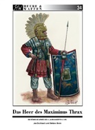 Jan Eschbach - Das Heer des Maximinus Thrax