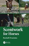 Rachaël aaisma, Rachael Draaisma, Rachaël Draaisma - Scentwork for Horses