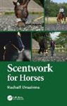 Rachaël aaisma, Rachael Draaisma, Rachaël Draaisma - Scentwork for Horses