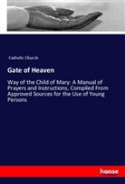 Church Catholic, Catholic Church - Gate of Heaven