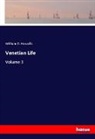 William D Howells, William D. Howells - Venetian Life