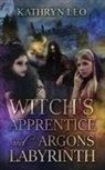 Kathryn Leo - Witch's Apprentice and Argon's Labyrinth