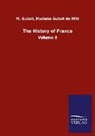 M Guizot de Witt Madame Guizot, M. Guizot de Witt Guizot - The History of France