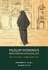 Abd al-Halim Abu Shuqqah, Shuqqah Abu Halim - al Abd - Muslim Woman's Participation in Social Life