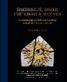 Tim Williams, Tim Williams - Shepherds, Sheep, Hirelings and Wolves: An Anthology of Christian Currents in English Life Since 550 Ad