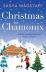 Sasha Wagstaff - Christmas in Chamonix