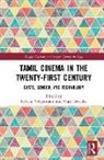 Vijay Devadas, Selvaraj Velayutham, Selvaraj Devadas Velayutham, Vijay Devadas, Devadas Vijay, Selvaraj Velayutham - Tamil Cinema in the Twenty-First Century