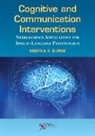 Martha S. Burns - Cognitive and Communication Interventions