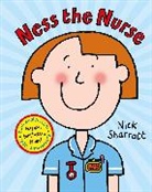 Nick Sharratt, Sharratt Nick, Nick Sharratt, Sharratt Nick - Ness the Nurse (NE)