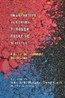 Amy Ash, ASH AMY, Michael Dean Clark, Chris Drew, Amy Ash, Michael Dean Clark... - Imaginative Teaching through Creative Writing