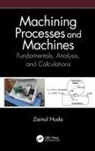 Zainul Huda, Zainul (Department of Mechanical Engineering Huda, Huda Zainul - Machining Processes and Machines