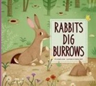 Elizabeth Raum, Romina Marti - Rabbits Dig Burrows