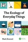 Mark Everard, Mark (University of the West of England Everard, Everard Mark - Ecology of Everyday Things