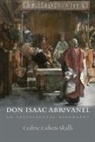 Cedric Cohen-Skalli - Don Isaac Abravanel - An Intellectual Biography
