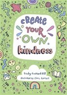 Collins Kids, Becky Goddard-Hill, Goddard-Hill Becky - Create Your Own Kindness