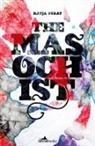 Katja Perat - The Masochist