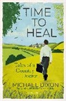 Michael Dixon - Time to Heal