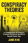 Jamie King, King Jamie - Conspiracy Theories