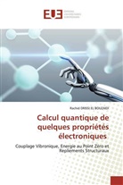 Rachid Drissi El Bouzaidi - Calcul quantique de quelques propriétés électroniques