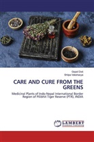 GOPA DIXIT, Gopal Dixit, Shilpa Vakshasya - CARE AND CURE FROM THE GREENS